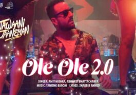 Ole Ole 2.0 Song Lyrics – Jawaani Jaaneman