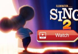 ‘Sing 2’ Online Free Here’s How To Watch Streaming