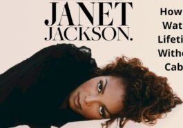 How to watch Janet Jackson documentary without cable? Janet Jackson Documentary Online Streaming